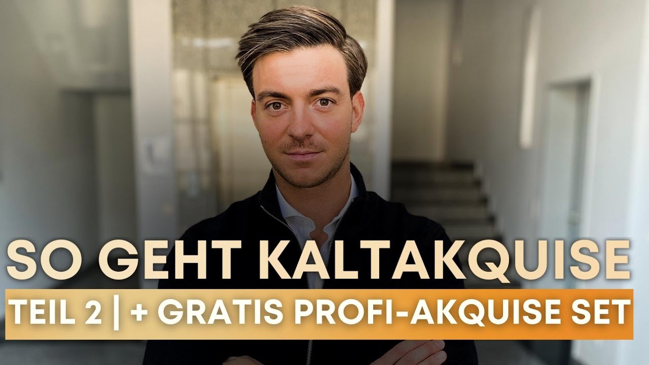 So geht Kaltakquise - Teil 2 (inkl. Leitfaden + Akquiseplaner | GRATIS PDF)