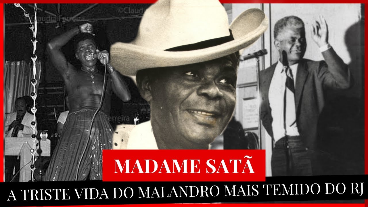 MADAME SAT&Atilde; - A INCR&Iacute;VEL HIST&Oacute;RIA DO  TRANSFORMISTA MAIS TEMIDO DO RIO DE JANEIRO
