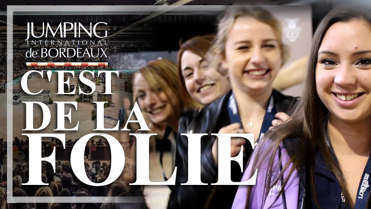 [ VLOG ] - Jumping de Bordeaux 2018