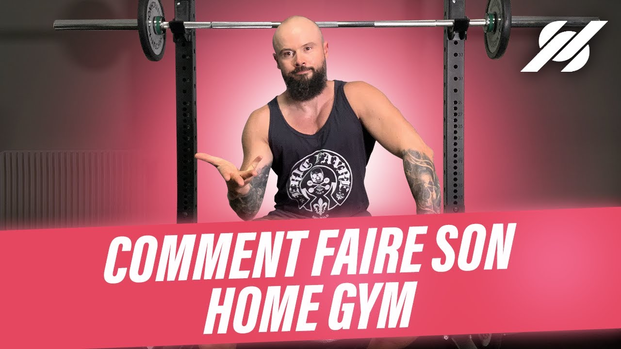 🔴COMMENT FAIRE SON HOME GYM