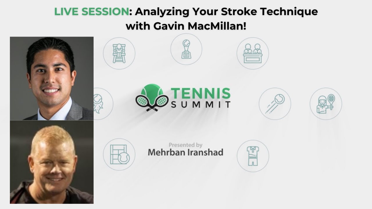 [Tennis Summit 2024] Analyzing Your Stroke Technique with Gavin MacMillan