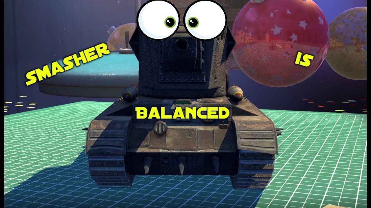 [WOTB]: Proof Smasher Is EXTREMELY Balanced.