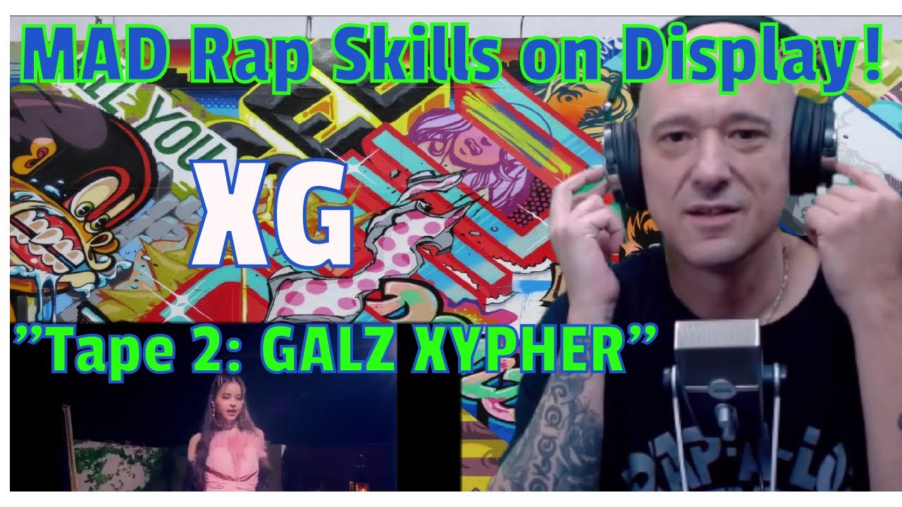 [XG TAPE #2] GALZ XYPHER - (REACTION!!!) | American Hip-Hop Head First Listen | RAP SKILL ON DISPLAY
