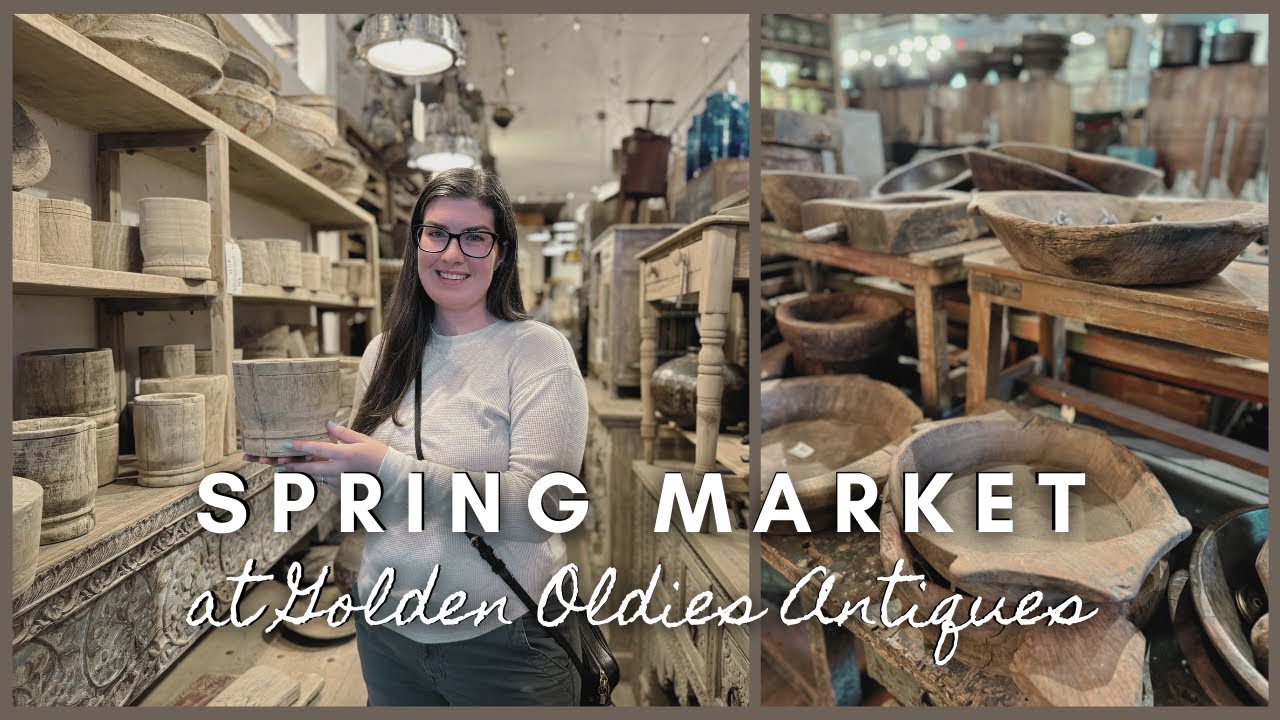 Spring Market at Golden Oldies Antiques | April 2024