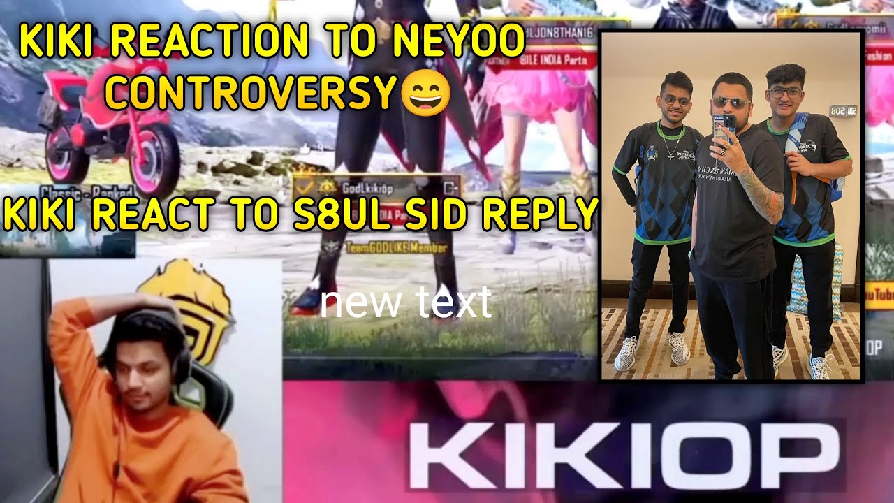 Godl kiki react to neyoo controversy😄| kiki react to s8ul sid Reply