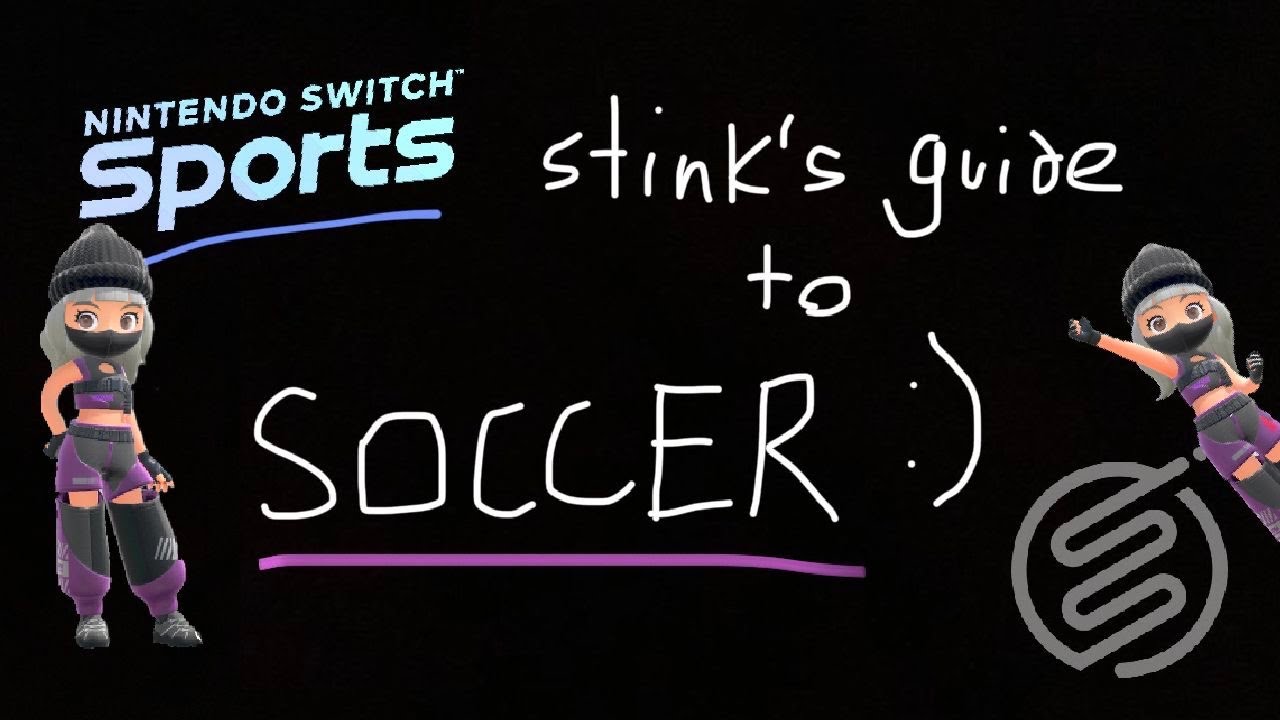 switch soccer tips for nerds and dummies