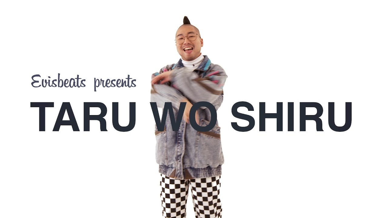 EVISBEATS - Taru wo shiru feat. Blumio