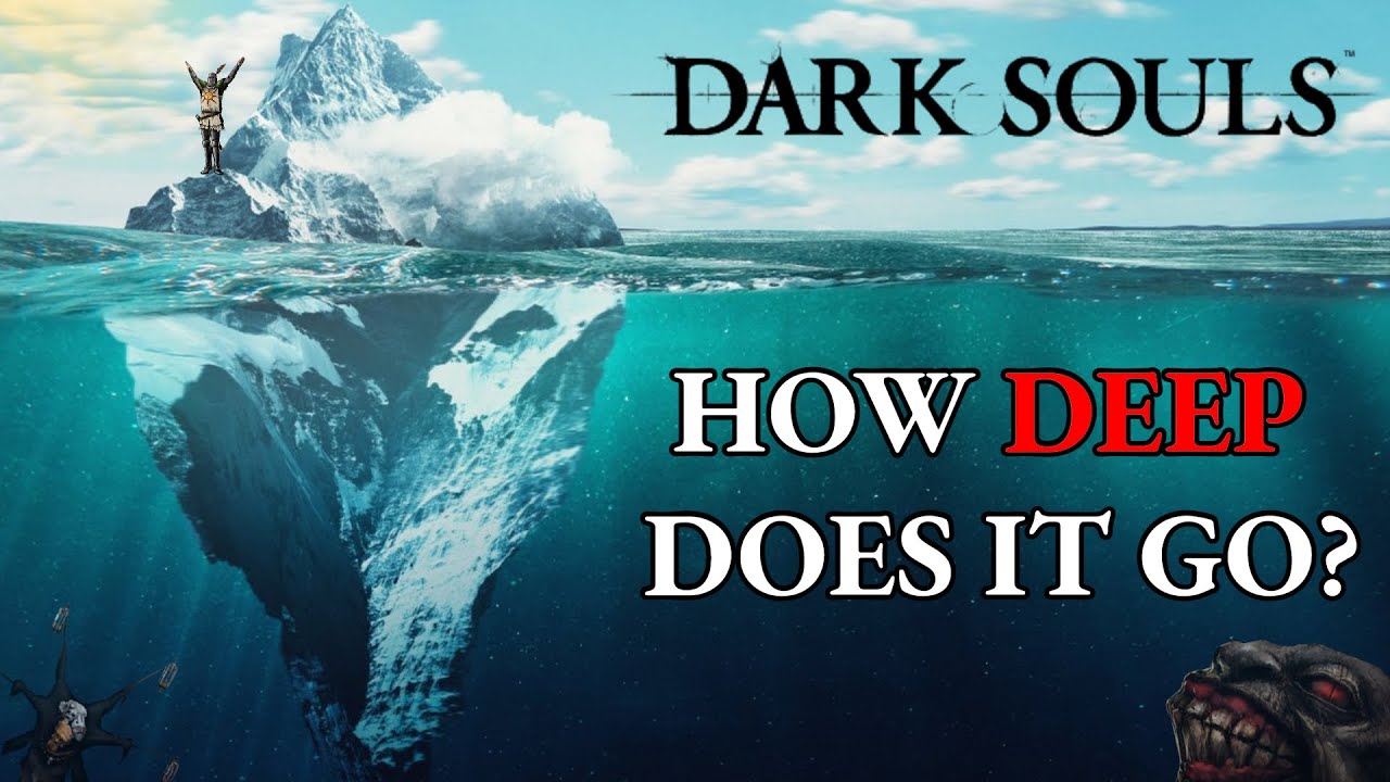 Объяснение айсберга Dark Souls