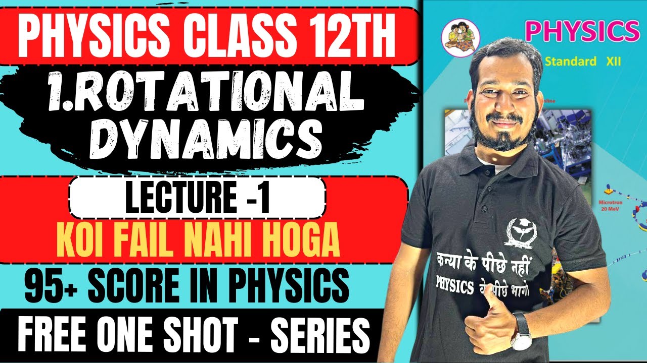 FREE One Shot (L-1) 1.Rotational Dynamics Physics Class 12th by #newindianera #nie #class12th