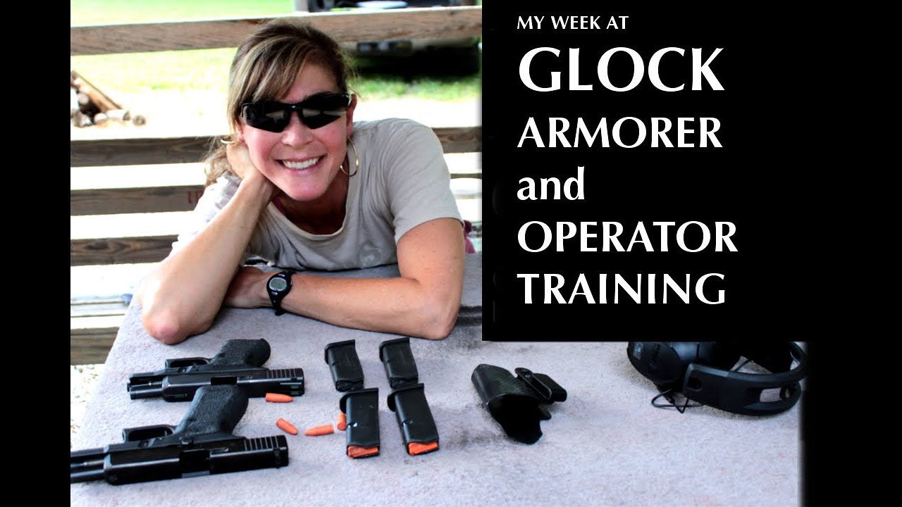 ARMED and Feminine - GLOCK Armorer and Operator Training