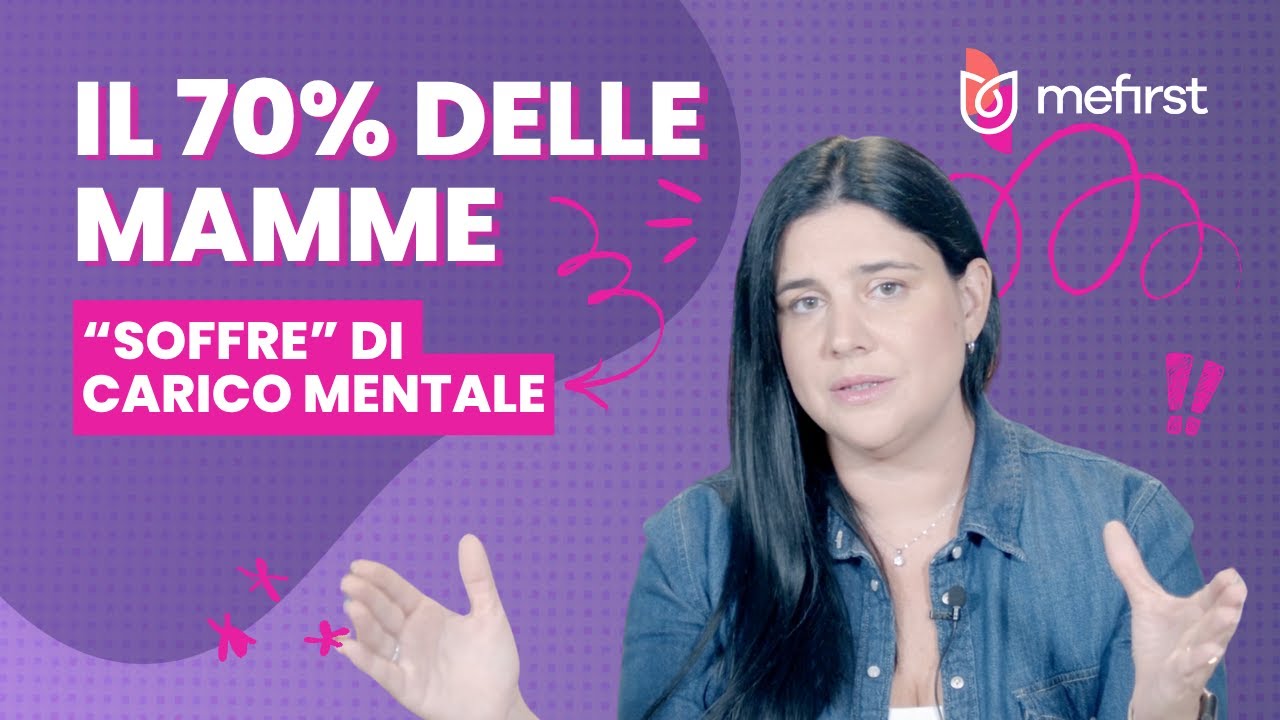 Cos’è il CARICO MENTALE (il 70% delle madri ne SOFFRE)