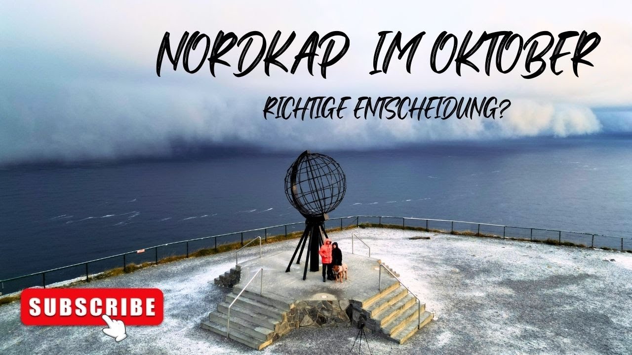 Zum Nordkap im Oktober! Eine gute oder schlechte Idee?