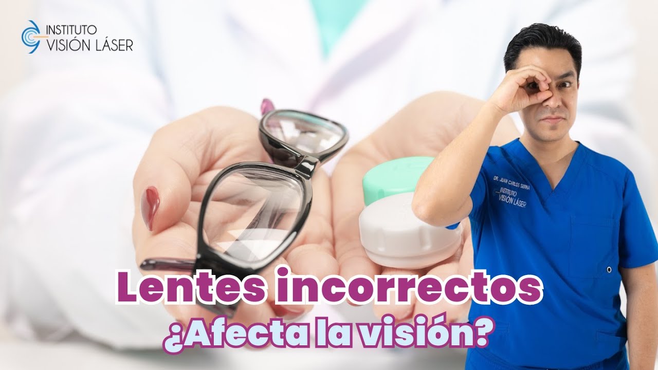 Lentes incorrectos ¿Afecta la visión?👓❌