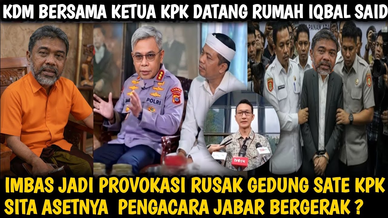 Kdm bersama ketua KPK datangi rumah iqbal said akibat jadi provokator demo rusak gedung sate 