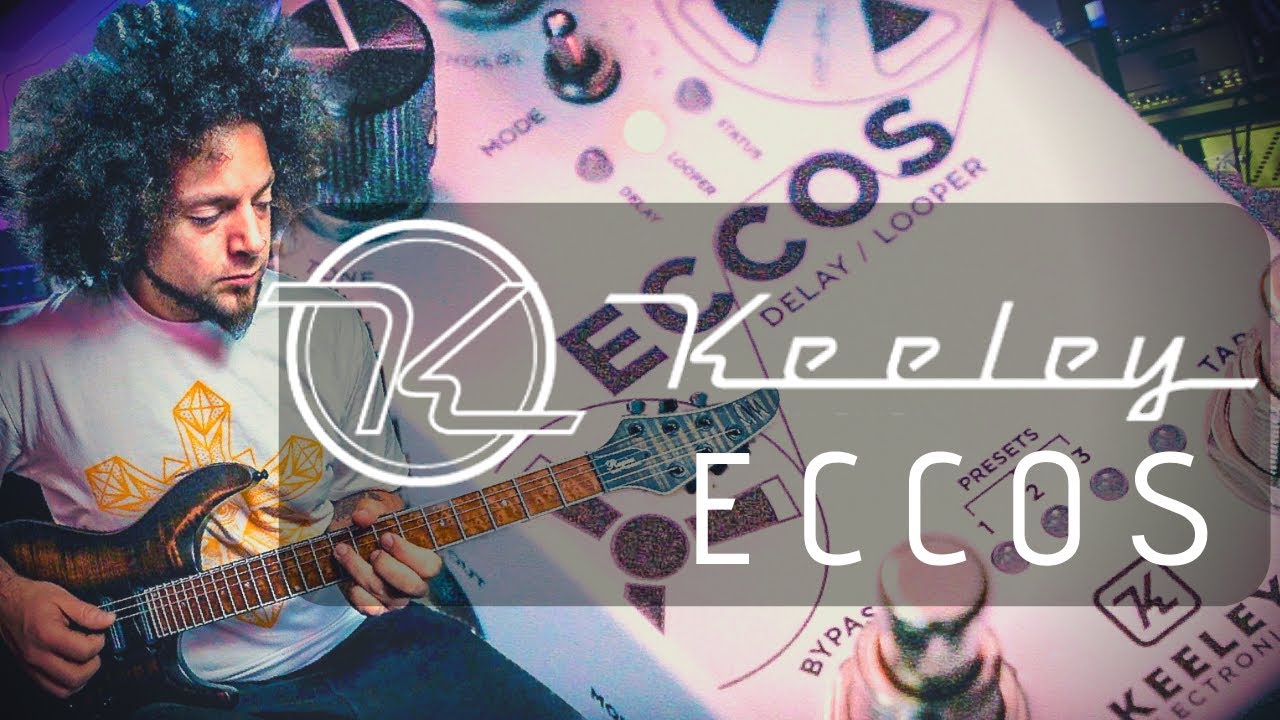 Keeley Electronics | ECCOS Delay Looper