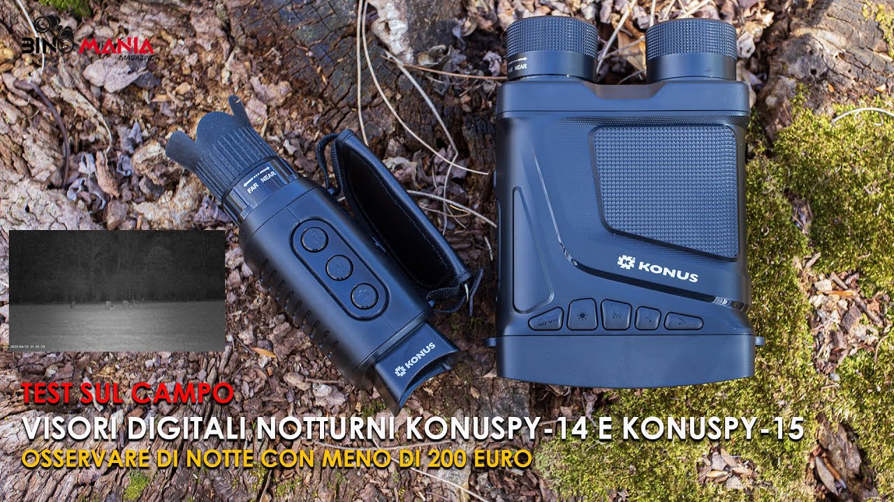 Vedere al buio con 200 euro! Konuspy-14 e Konuspy-15  - Test sul campo