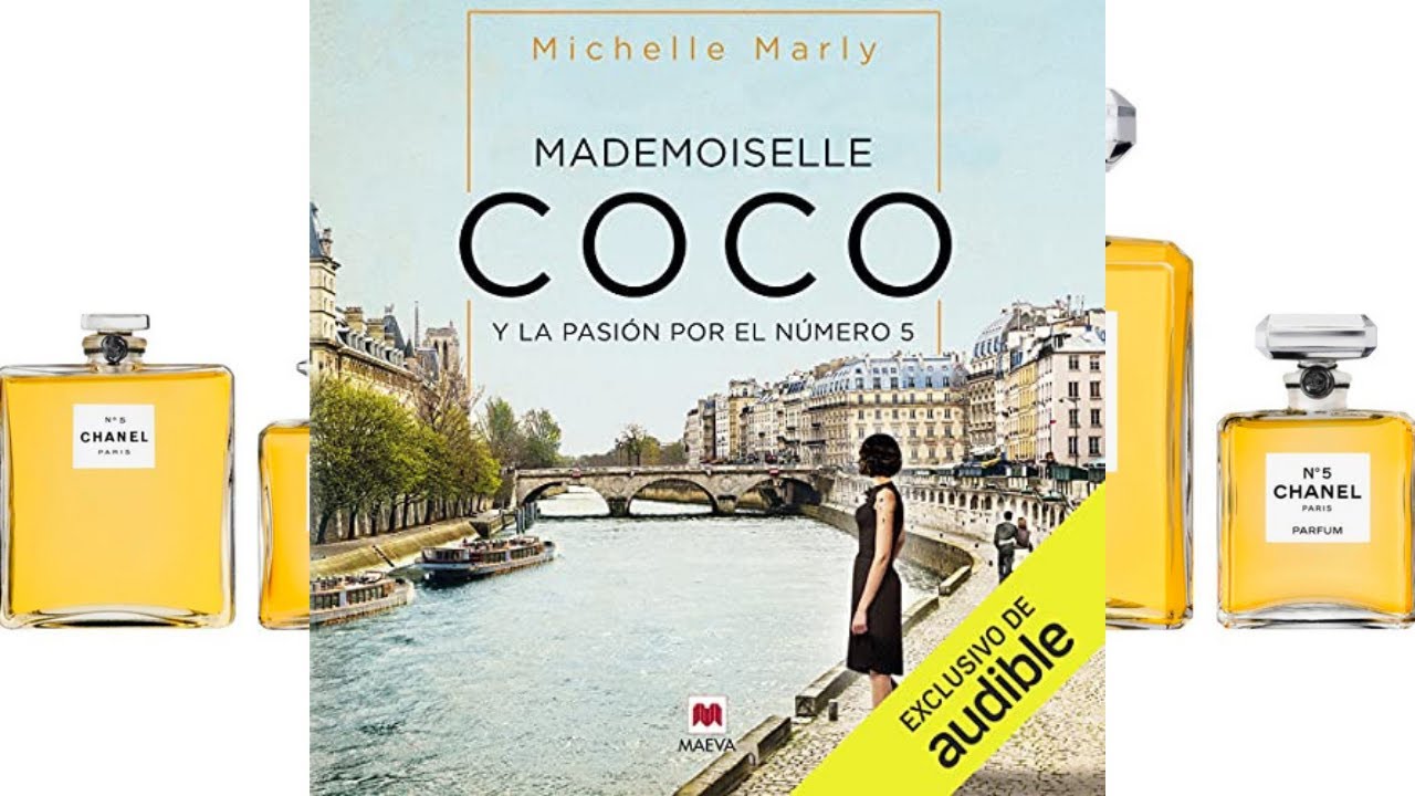 Mademoiselle Coco y su pasión por el número 5 Audiolibro, Michelle Marly
