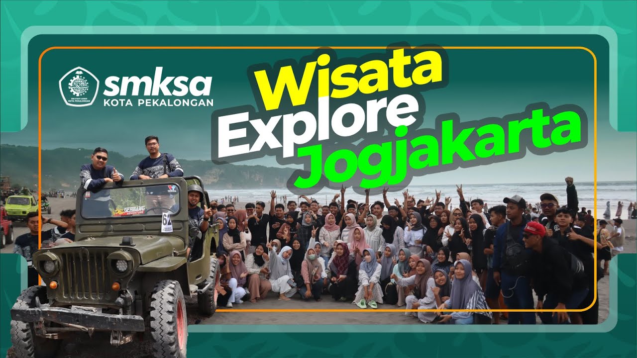 Wisata Explore Jogja Setelah Industrial Visit 2023 | SMK Syafi'i Akrom Kota Pekalongan (2/2) #Jogja