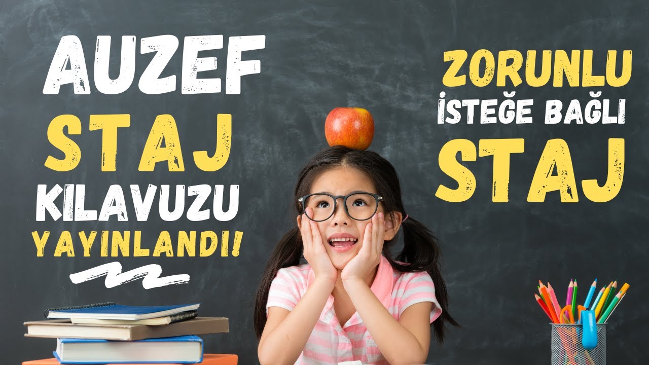 Staj Başvuru Kılavuzu Yayınlandı! GÜNCEL