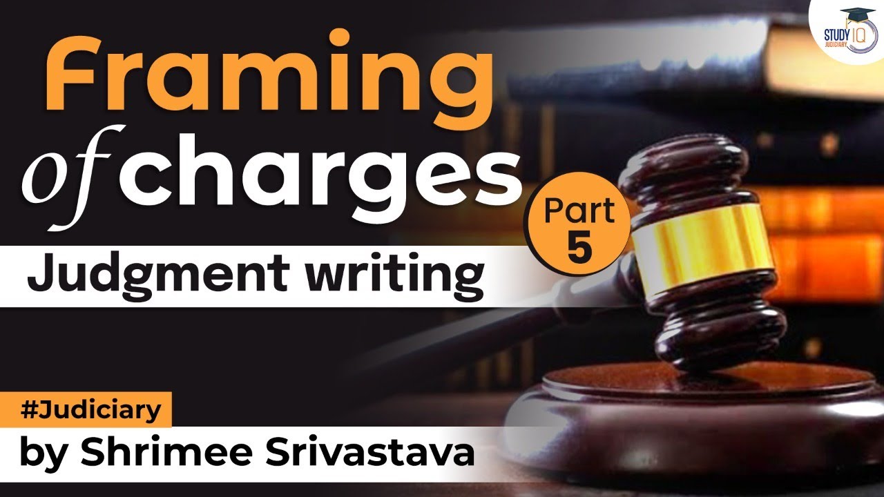 How to frame charges for Criminal Judgment | StudyIQ Judiciary