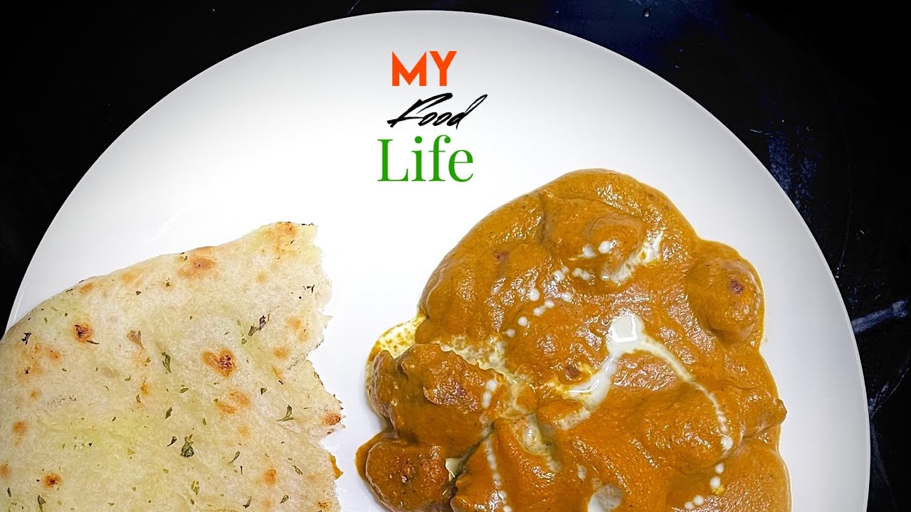 How to Make Butter Chicken | Recipe for Tasty Indian Food