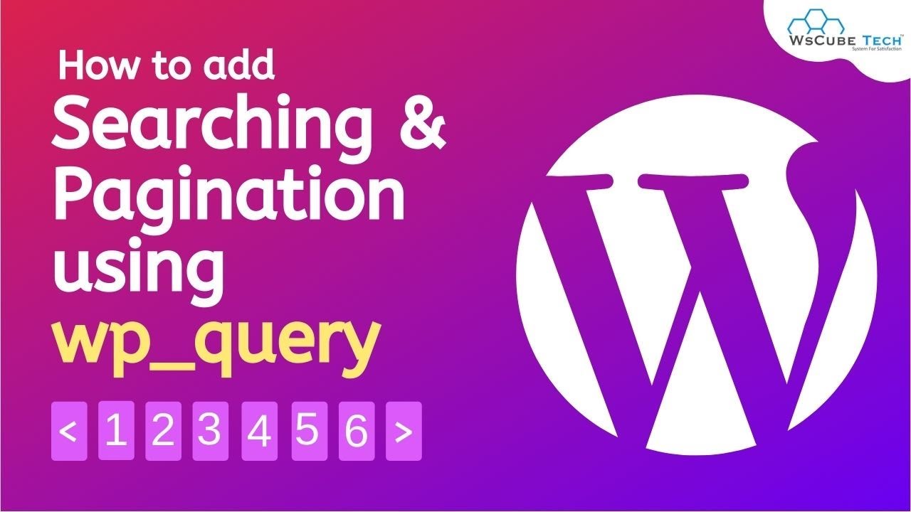 How to Searching and Pagination using Wp-query | Search Page in WordPress