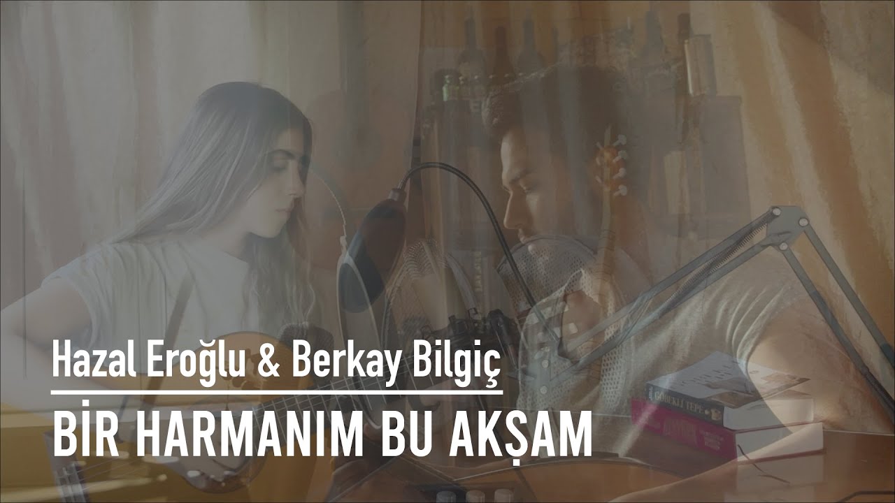 Bir Harmanım Bu Akşam