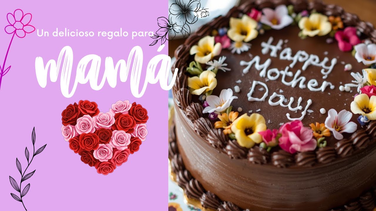 Pastel de chocolate decorado con rosas | Receta especial para mamá