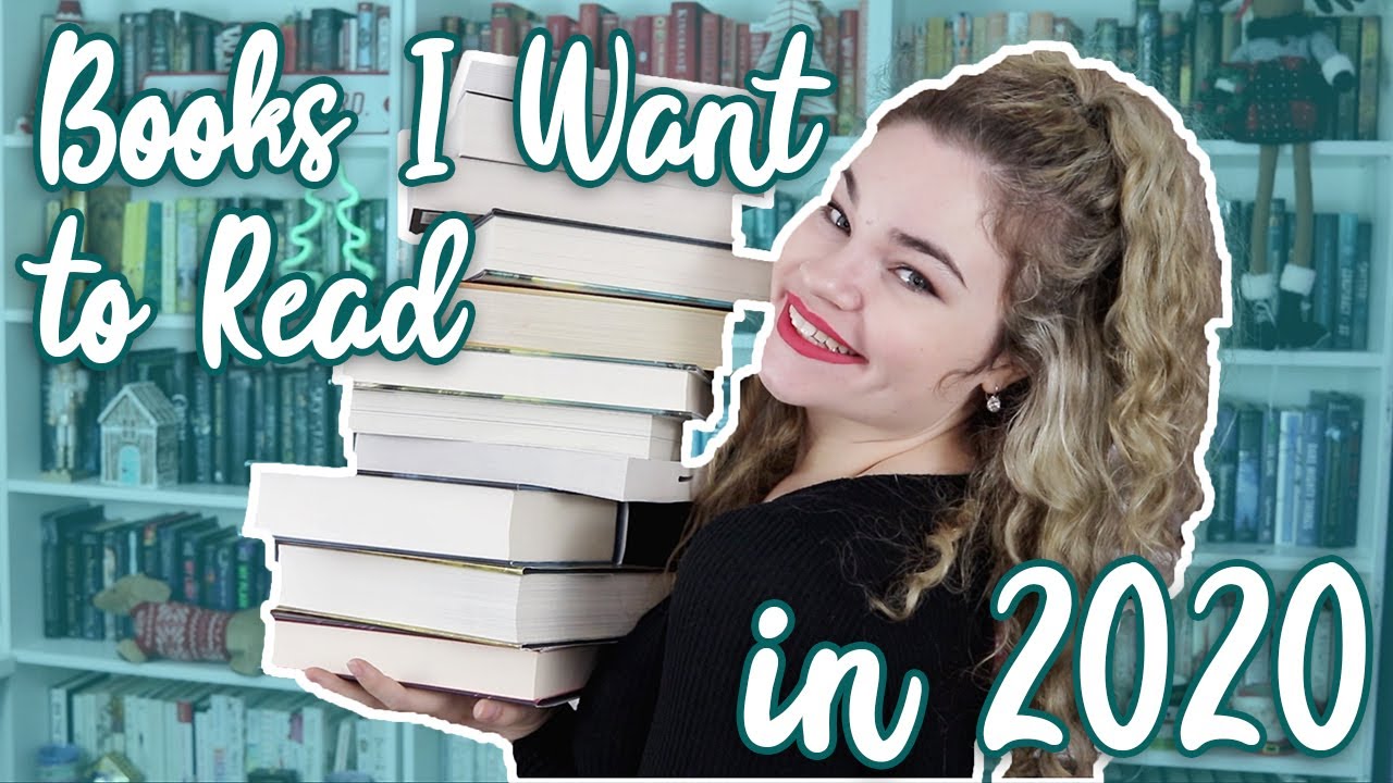 Books I Want to Read in 2020 & Reading Resolutions!