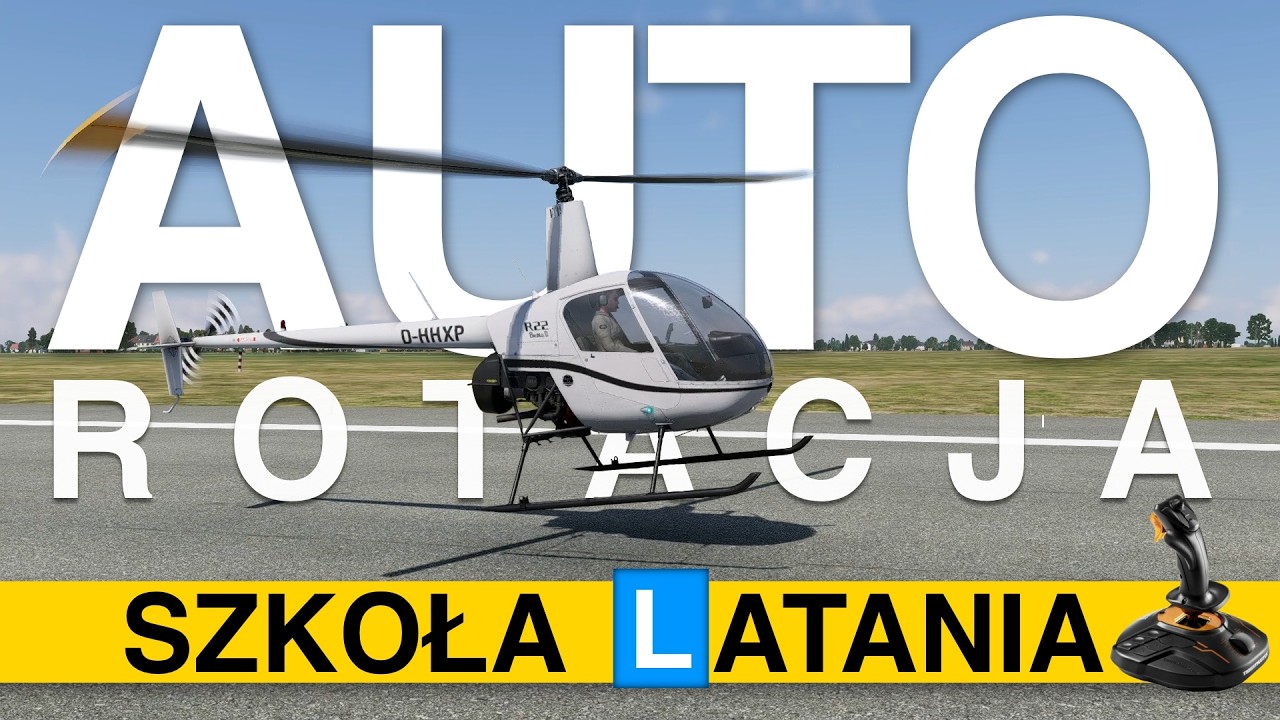 Autorotacja - jak wylądować śmigłowcem z awarią silnika #16 Szkoła Latania w DCS, MSFS, X-Plane 12