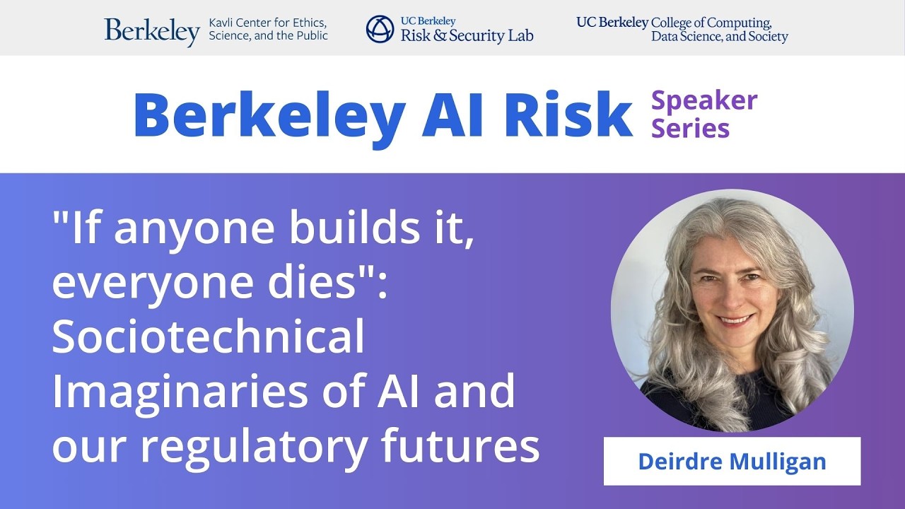 Deirdre Mulligan | Sociotechnical Imaginaries of AI and Our Regulatory Futures