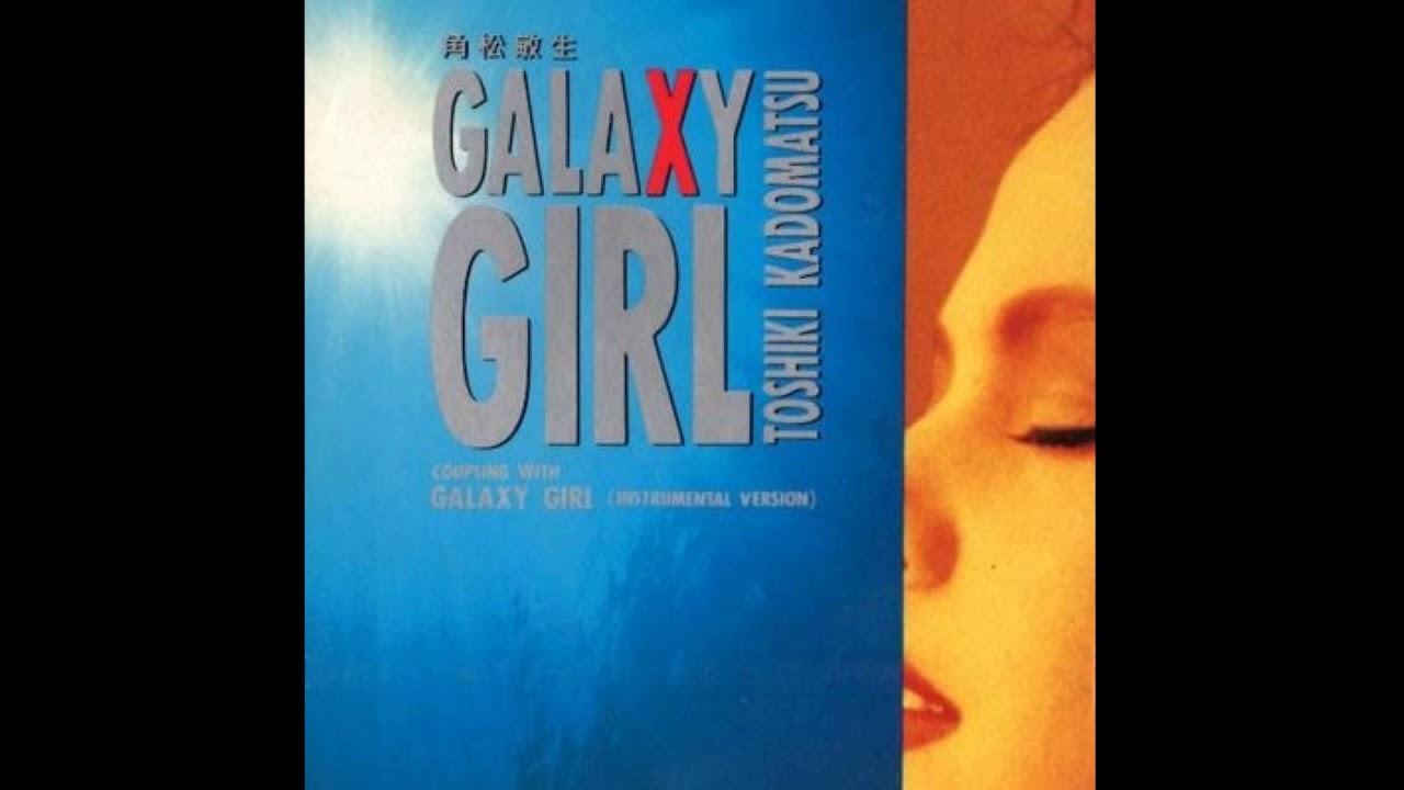 Toshiki Kadomatsu 角松敏生 - GALAXY GIRL (1991) Full Album