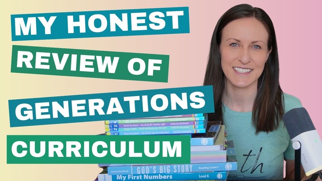 My Honest Review of Generations Curriculum: What I like and what I don't