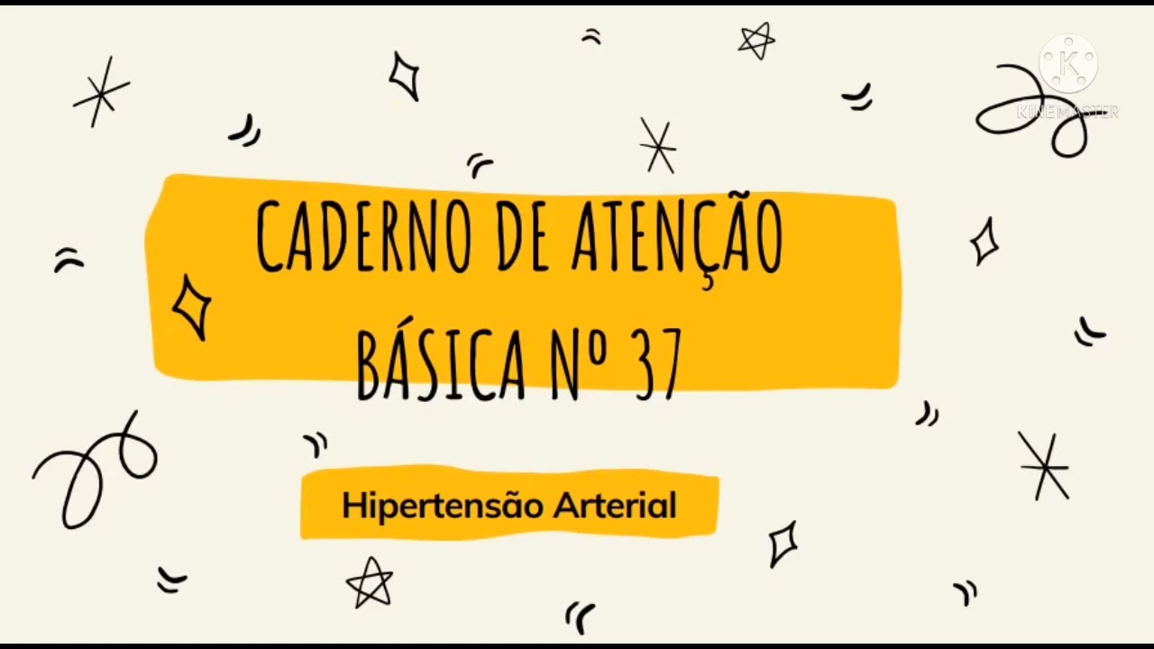 Caderno atenção básica número 37 - Hipertensão Arterial - resumo.