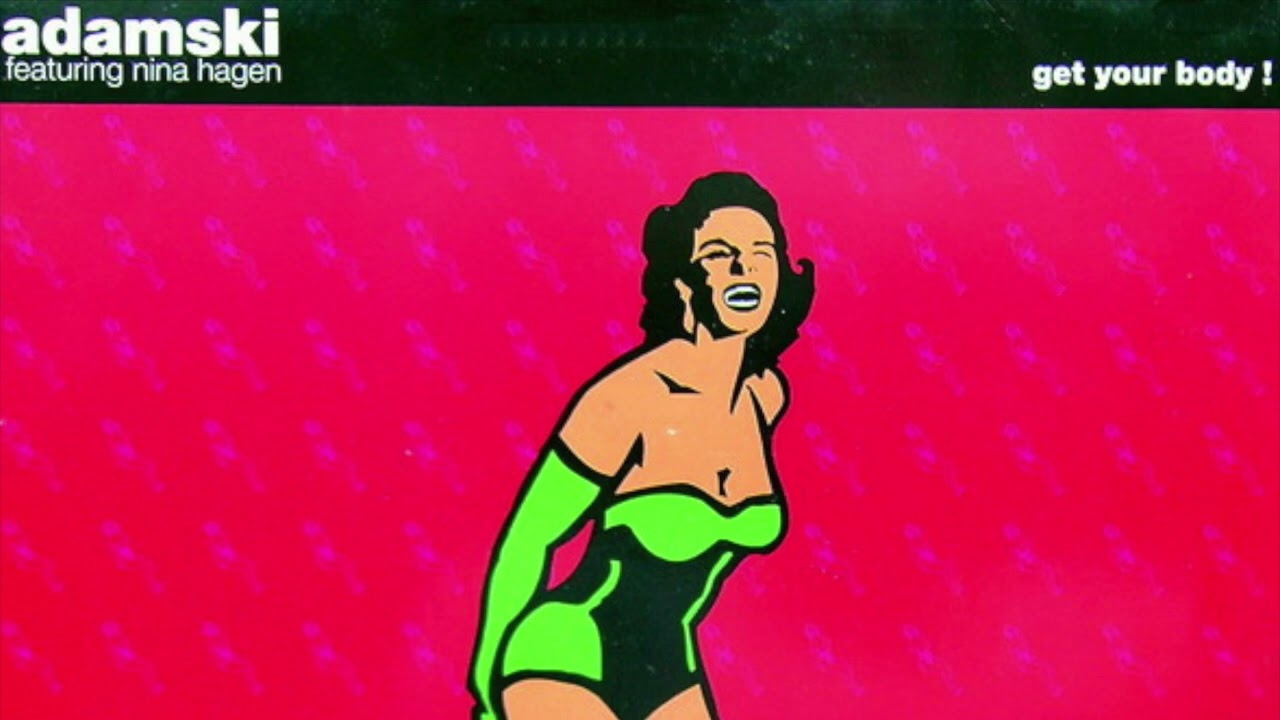 Adamski wi. Nina Hagen - Get Your Body! (Instrumental)   HD 1080p