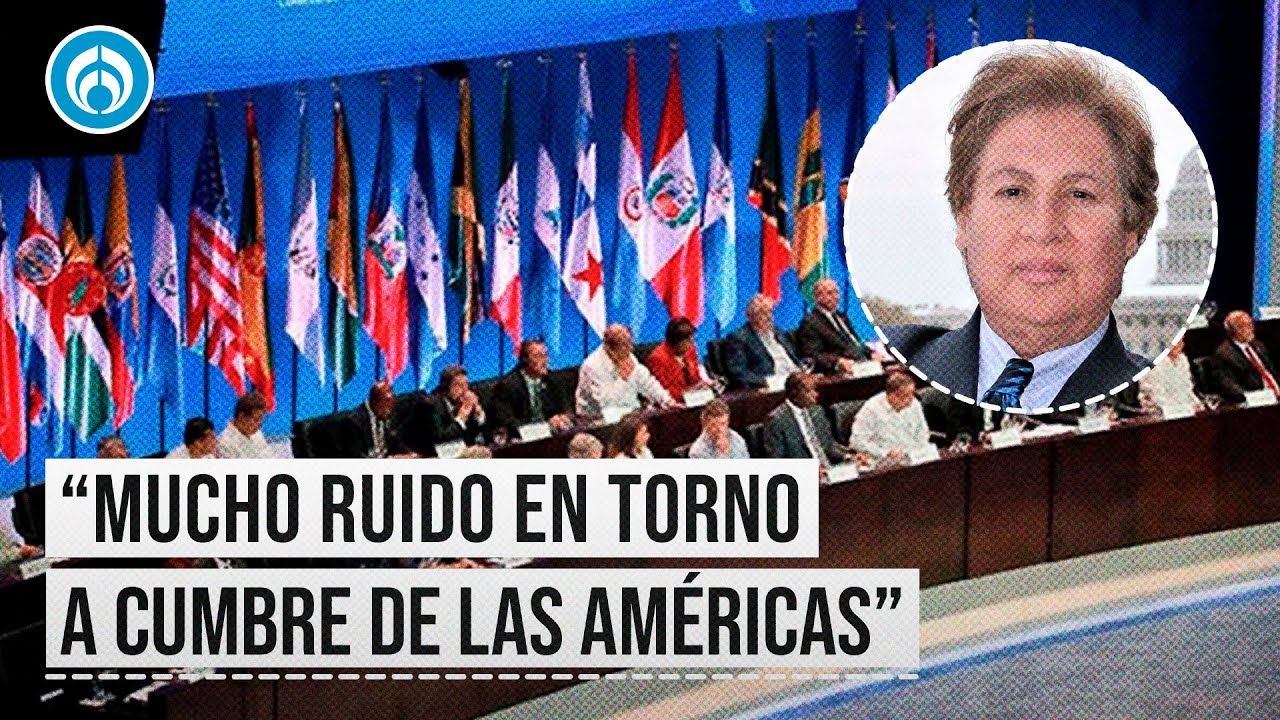 Hay 8 presidentes ausentes y mucho ruido en torno a la Cumbre de las Américas: Armando Guzmán
