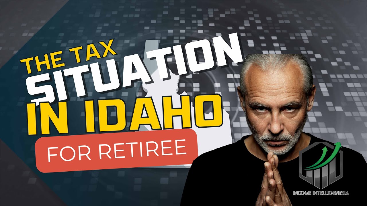 The Tax Situation in Idaho for Retirees