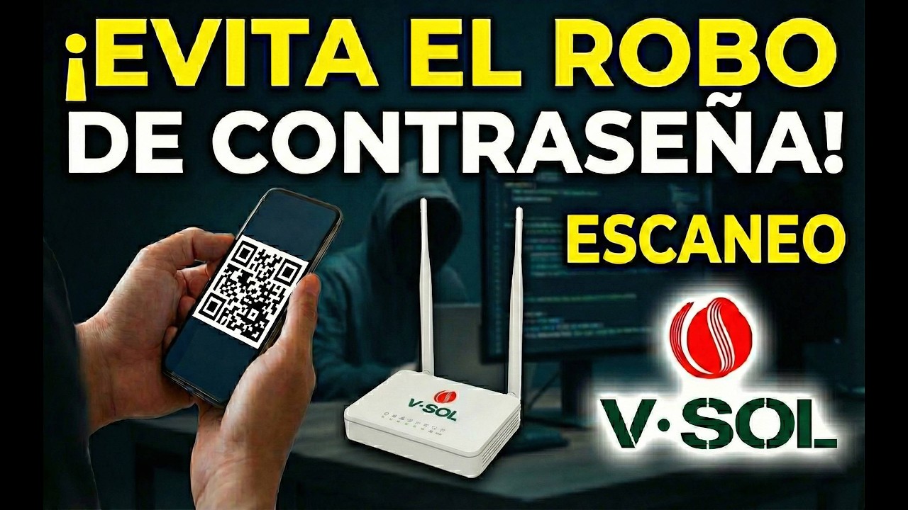 Cómo Proteger tu Router V-SOL del Escaneo QR