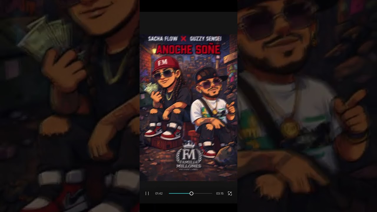 Sacha Flow ❌ Guzzy Sensei❌Anoche Soñe