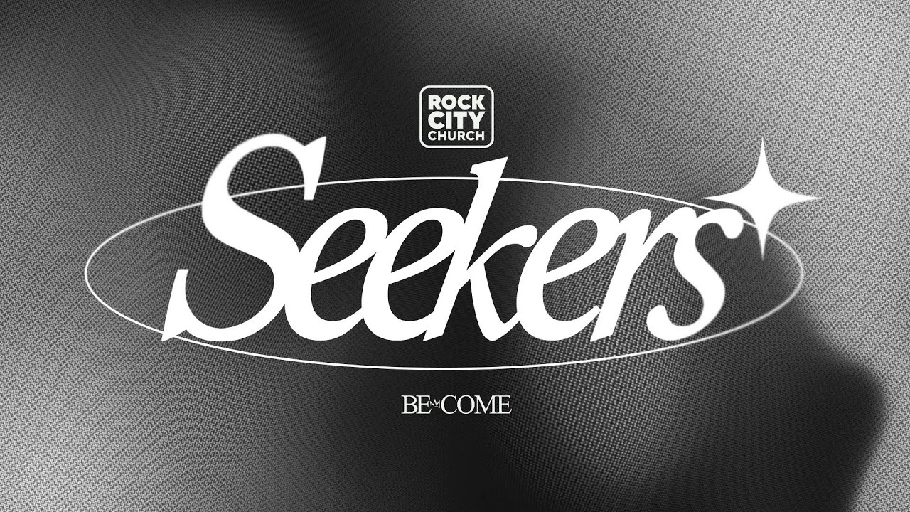 Seekers // 02.07.26