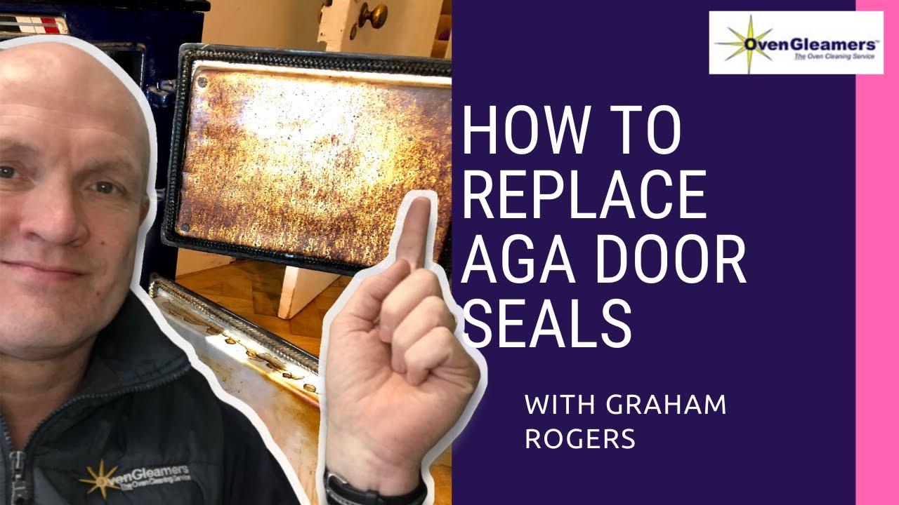 How To Replace AGA Door Seals