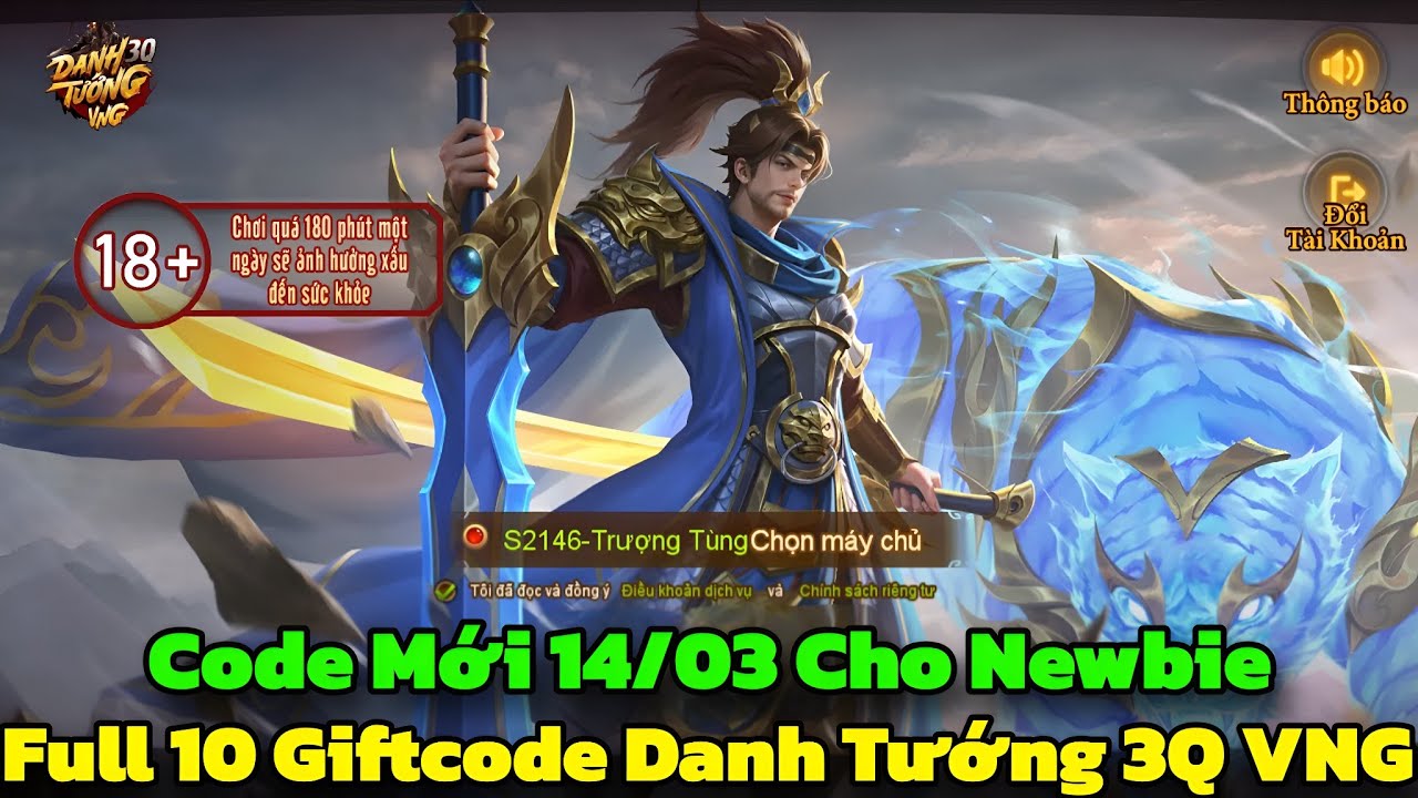 Danh Tướng 3Q VNG - Full 10 Giftcode Danh Tướng 3Q VNG & Code Mới 14/03 - Danh Tướng 3Q Code