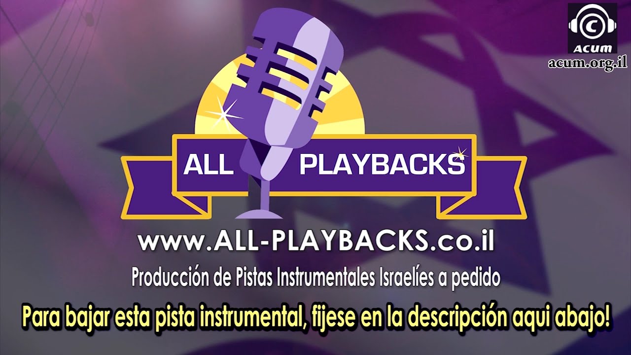 Ach Shelanu - Itzik Dadya - Pista Instrumental - Karaoke Israeli -  www all playbacks co il