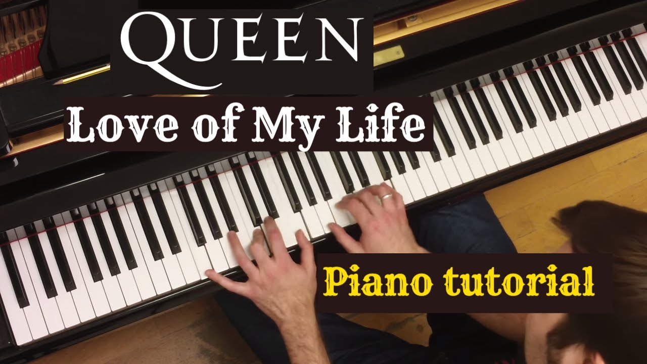 How to play: Queen - Love Of My Life | Piano tutorial: chords, melody, accompaniment