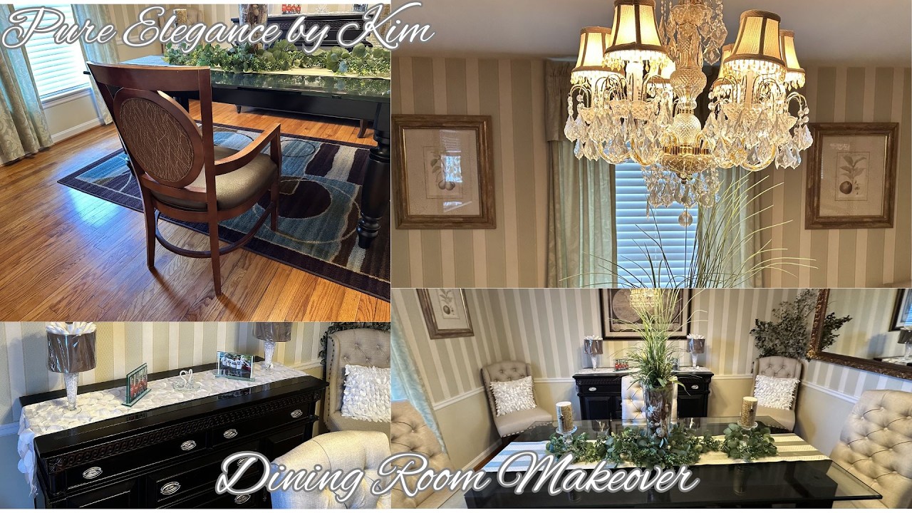 Pure Elegance by Kim- Episode 71: Dining Room Makeover