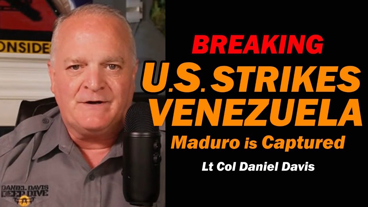BREAKING: U.S. Large Scale Strikes on Venezuela /Lt Col Daniel Davis
