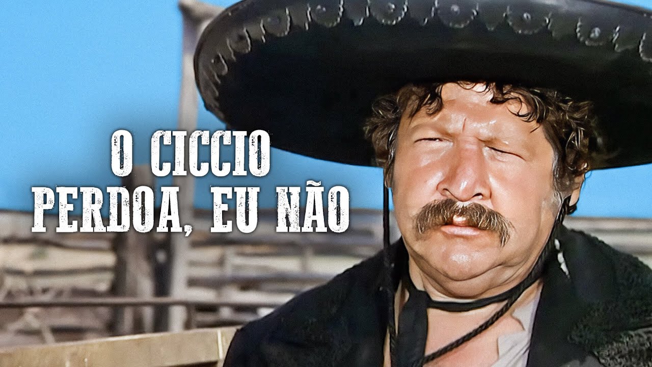O Ciccio perdoa, eu n&atilde;o | Fernando Sancho | Dublado