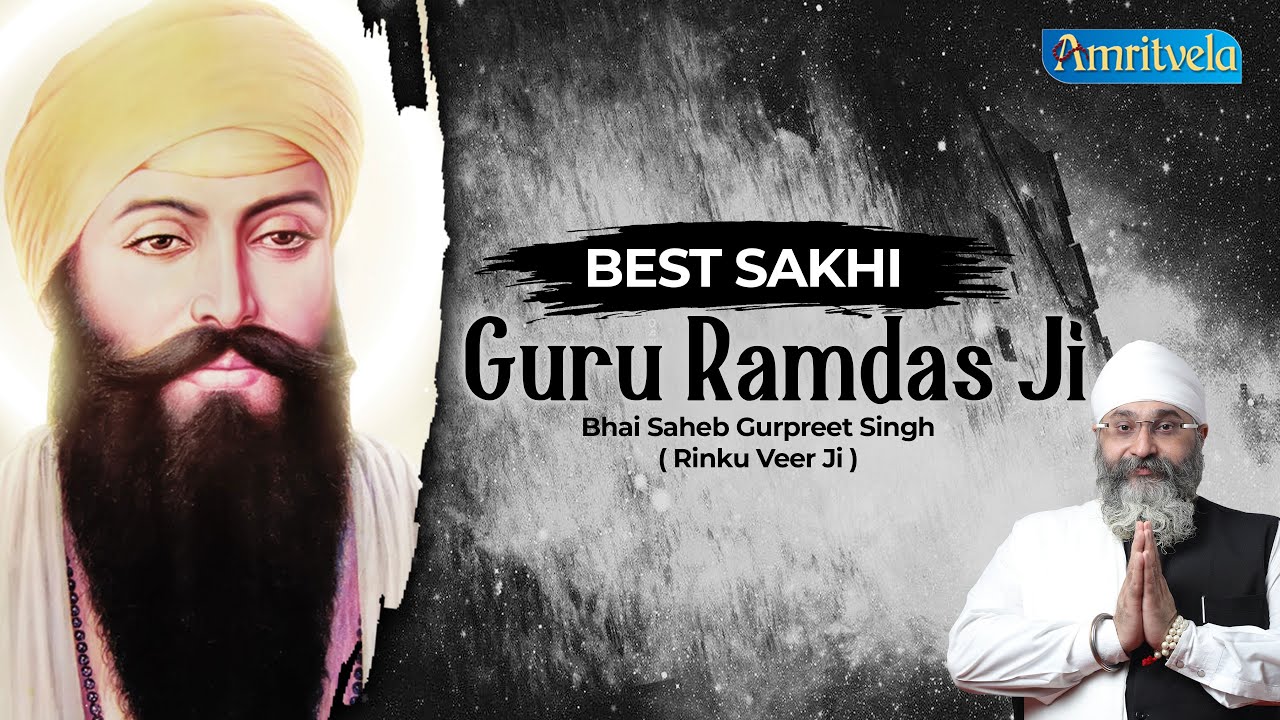BEST SAKHI GURU RAMDAS JI - AMRITVELA TRUST