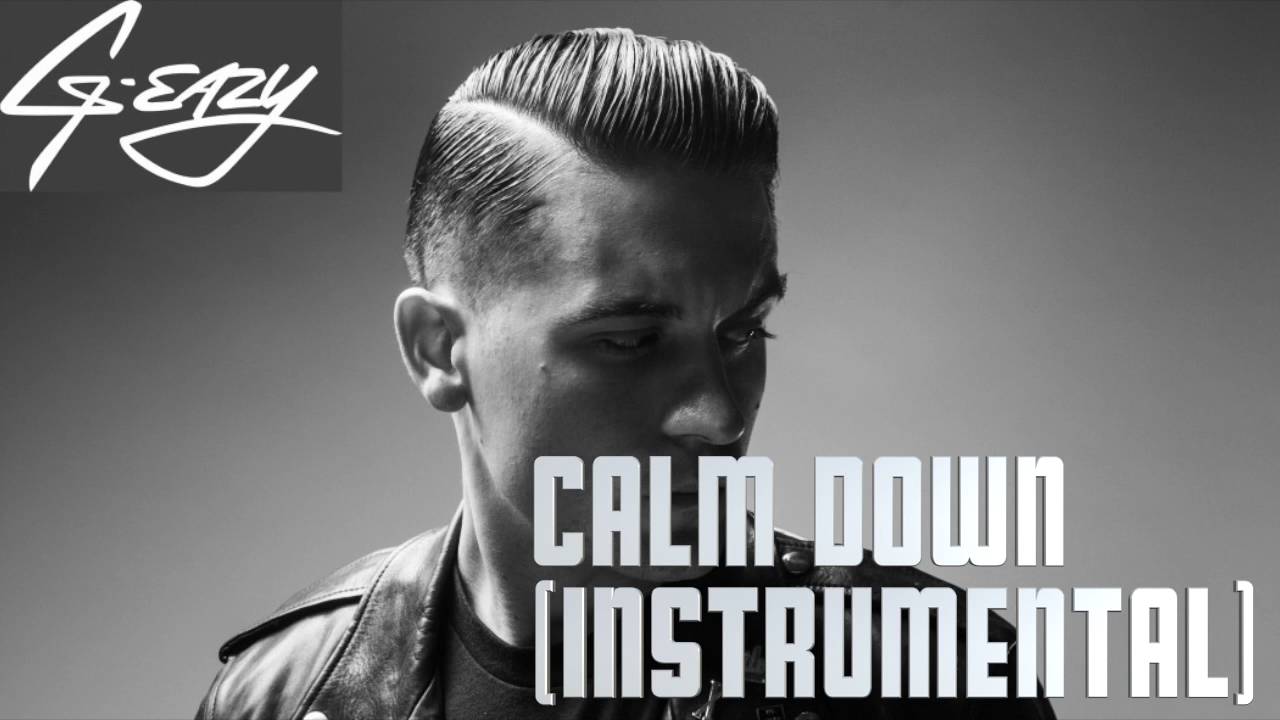 G-EAZY - CALM DOWN (INSTRUMENTAL)[FULL SONG]