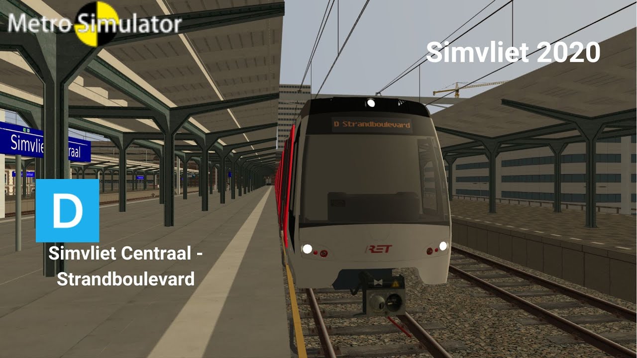 Metro Simulator Beta | Metro D : Simvliet Centraal - Strandboulevard | Simvliet 2020 | SG3